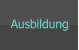 Ausbildung