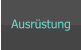 Ausrüstung