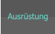 Ausrüstung